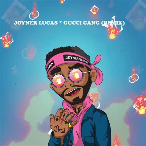 jpg gucci gang joyner|joyner lucas lil pump.